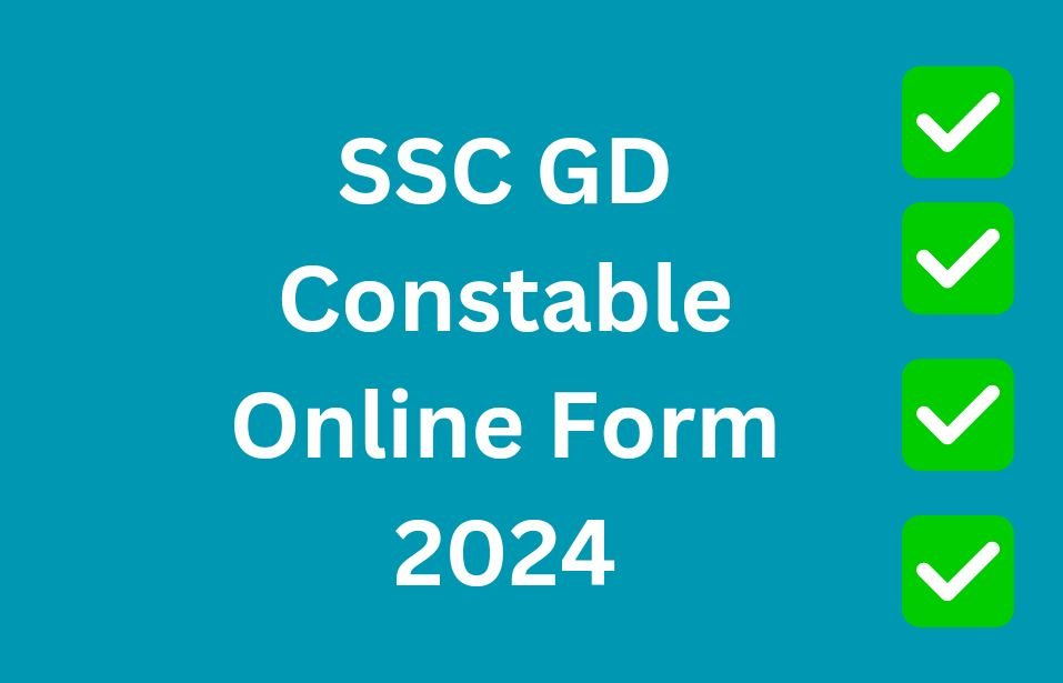 SSC GD Constable Online Form 2024