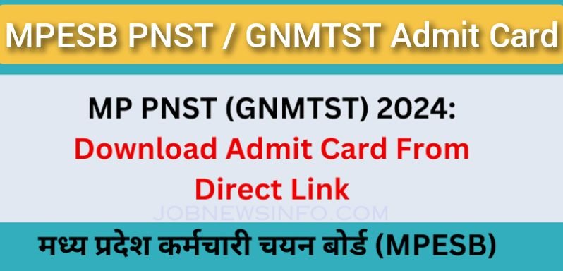 Madhya Pradesh Employee Selection Board MPESB ESB Released Pre Nursing Selection Test PNST & General Nursing Midwifery Course GNMTST