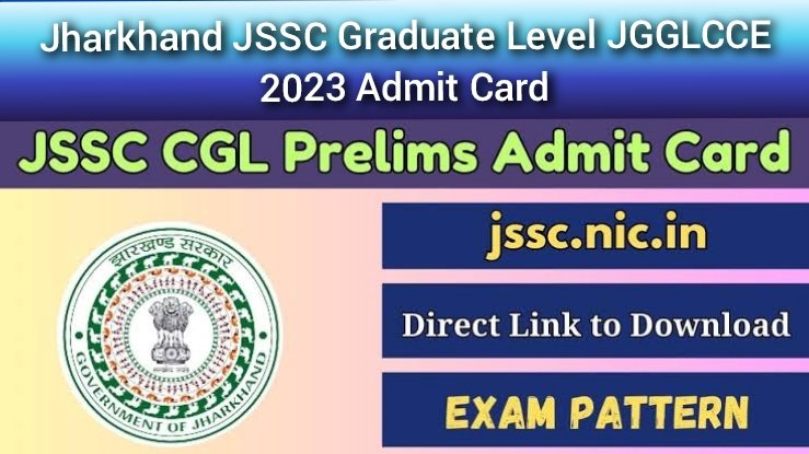 Jharkhand JSSC Graduate Level JGGLCCE 2023 Admit Card