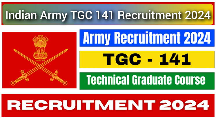 Indian Army TGC 141 Recruitment 2024