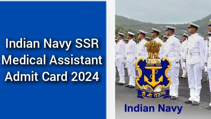 Indian Navy SSR Medical Assistant Admit Card 2024