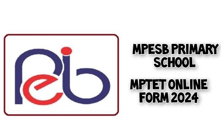 MPESB Primary School MPTET Online Form 2024