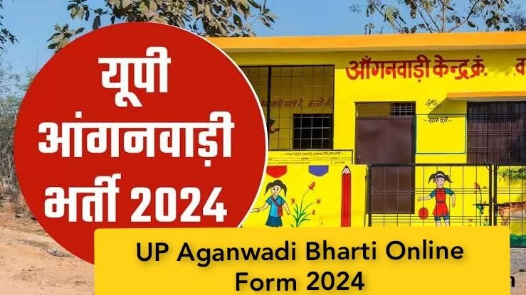 UP Aganwadi Bharti Online Form 2024