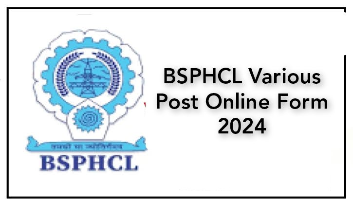 BSPHCL Various Post Online Form 2024