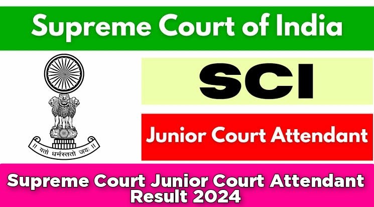 Supreme Court Junior Court Attendant Result 2024