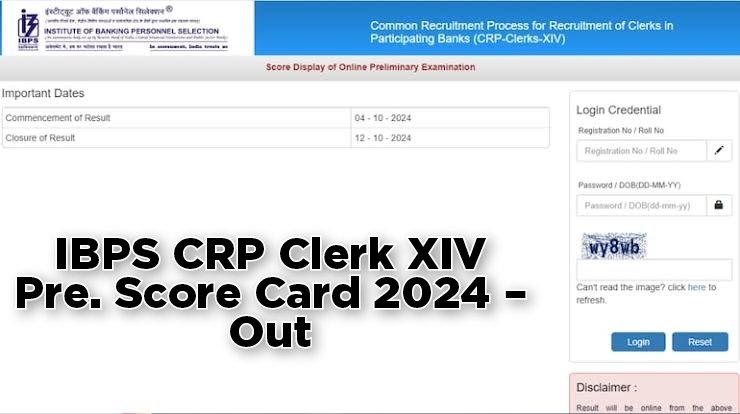 IBPS CRP Clerk XIV Pre. Score Card 2024 – Out