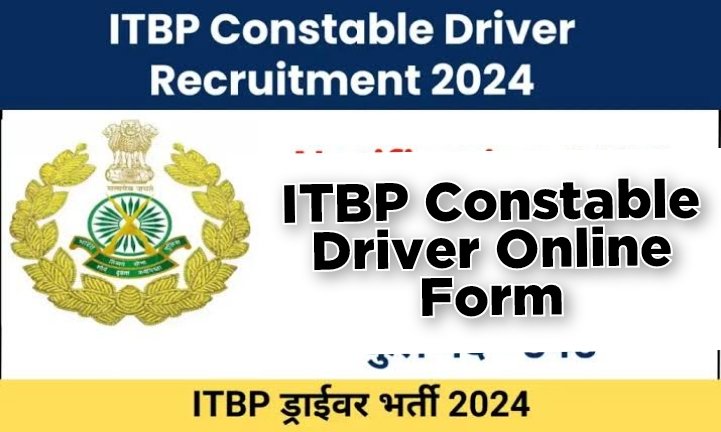 ITBP Constable Driver Online Form