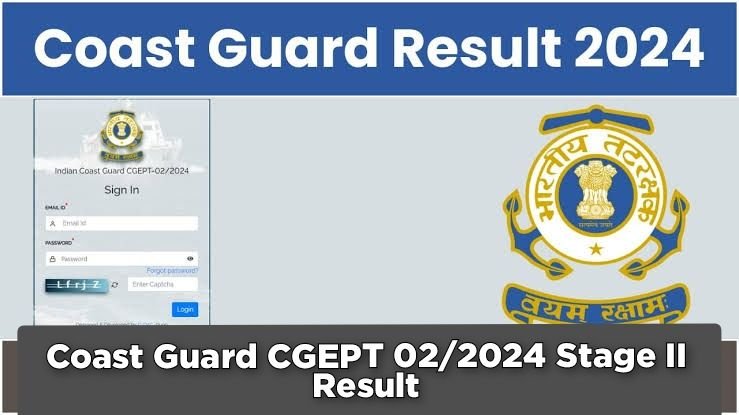 Coast Guard CGEPT 02/2024 Stage II Result